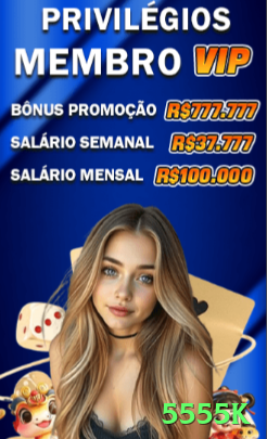 5555k no Brasil: Análise Completa e Recomendações02 - 5555k 🎰🔥 Free spins com multiplier crescente: como em Dead or Alive — um bom round paga 10.000x+ com paciência! 🔥🤑